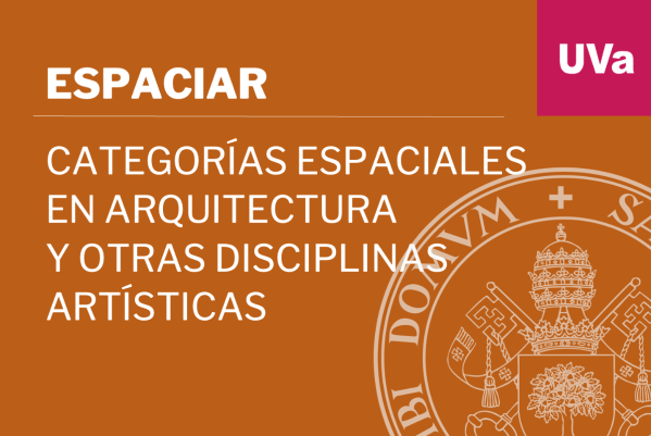 Foto de ESPACIAR. Categorías espaciales en arquitectura y otras disciplinas artísticas