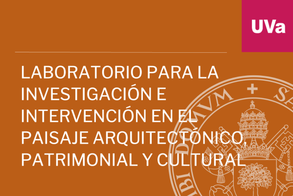 Foto de Laboratorio para la Investigación e Intervención en el Paisaje Arquitectónico, Patrimonial y Cultural